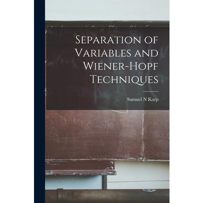 Separation of Variables and Wiener-Hopf Techniques