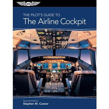 The Pilot's Guide to the Airline Cockpit