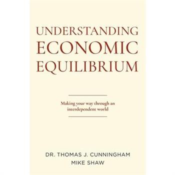 Understanding Economic Equilibrium