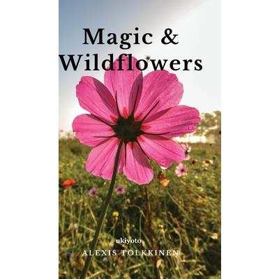 Magic & Wildflowers