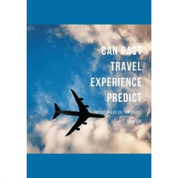 Can Past Travel Experience Predict