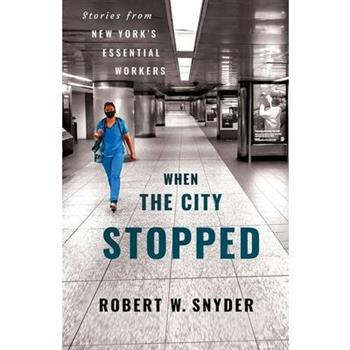 When the City Stopped