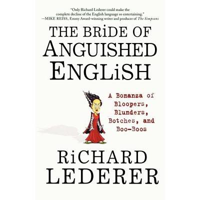 The Bride of Anguished English
