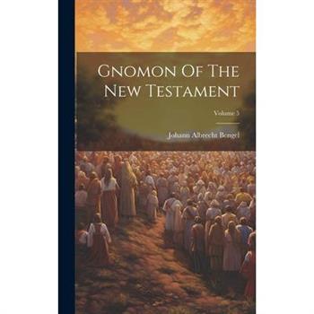 Gnomon Of The New Testament; Volume 5