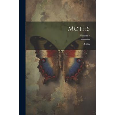 Moths; Volume 3
