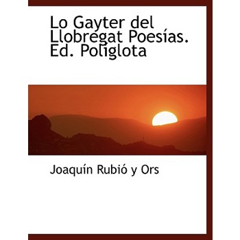 Lo Gayter del Llobregat Poes As. Ed. Pol Glota