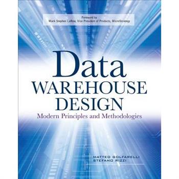 Data Warehouse Design: Modern Principles and Methodologies