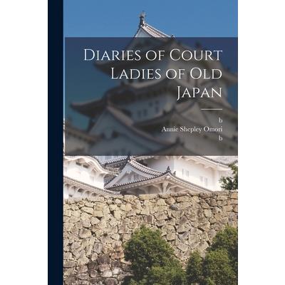 Diaries of Court Ladies of old Japan