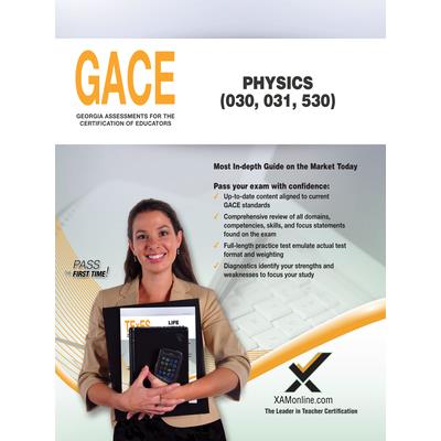 Gace Physics 030, 031, 530