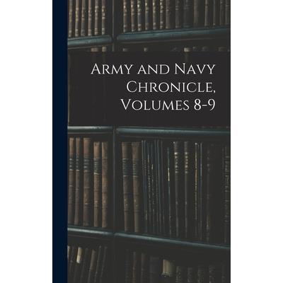 Army and Navy Chronicle, Volumes 8-9
