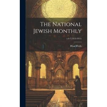The National Jewish Monthly; v.6-7(1913-1915)
