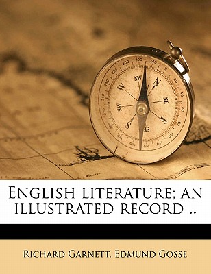 English Literature; An Illustrated Record .. Volume 2