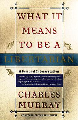 What It Means to Be a Libertarian