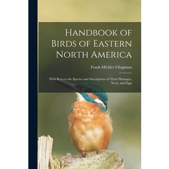 Handbook of Birds of Eastern North America