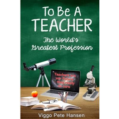 To Be A TEACHER