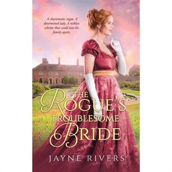 The Rogue's Troublesome Bride
