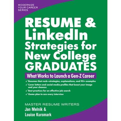 Resume & Linkedin Strategies for New College Graduates