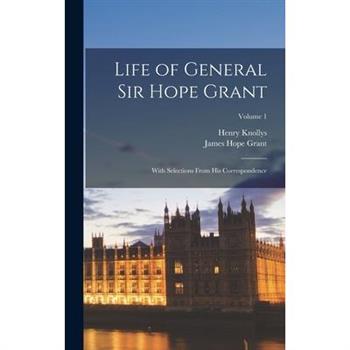 Life of General Sir Hope Grant