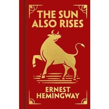 The Sun Also Rises