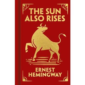The Sun Also Rises