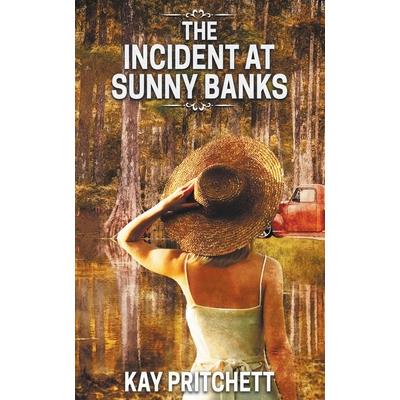 The Incident at Sunny Banks