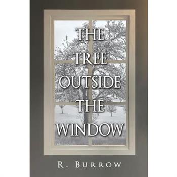 The Tree Outside the Window