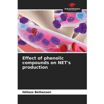 Effect of phenolic compounds on NET’s production