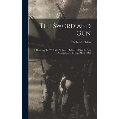 The Sword and Gun
