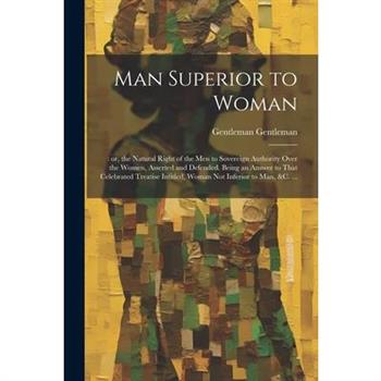 Man Superior to Woman