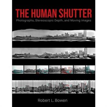 The Human Shutter