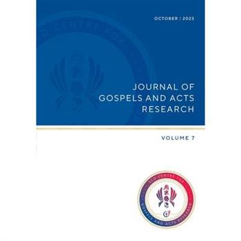 Journal of Gospel and Acts Research volume 7