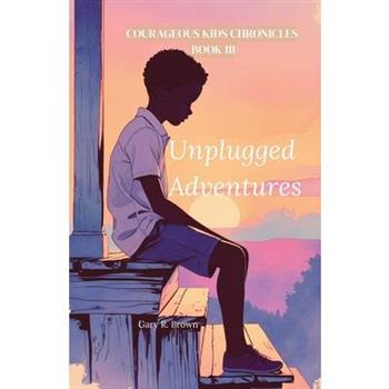 Courageous Kids Chronicles Book III