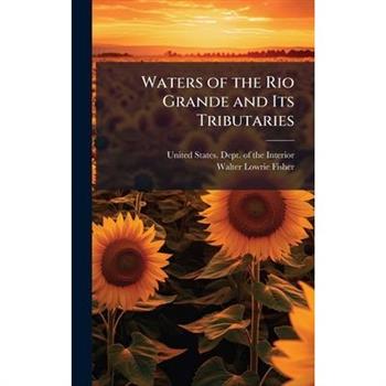 Waters of the Rio Grande and Its Tributaries
