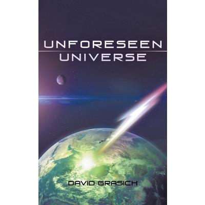 Unforeseen Universe