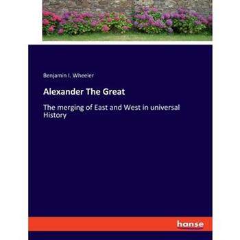 Alexander The Great