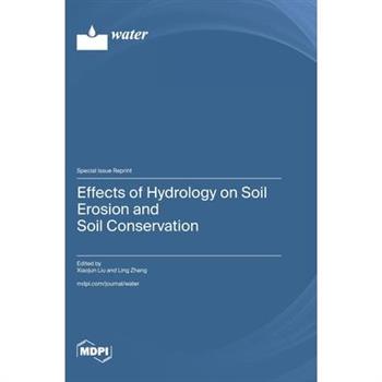 Effects of Hydrology on Soil Erosion and Soil Conservation