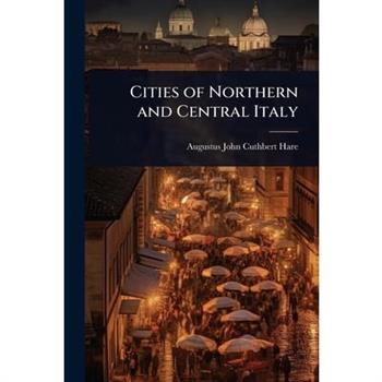 Cities of Northern and Central Italy