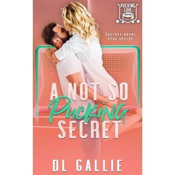 A Not So Pucking Secret