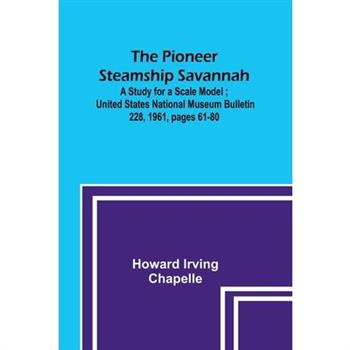 The Pioneer Steamship Savannah
