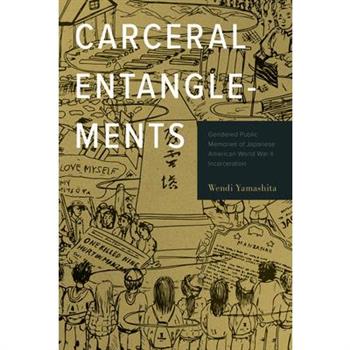 Carceral Entanglements
