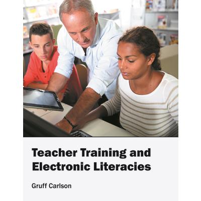 Teacher Training and Electronic Literacies