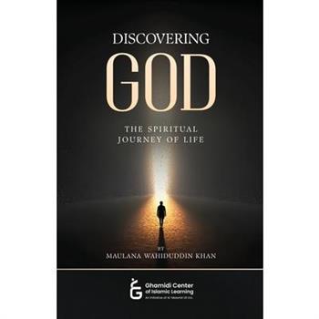 Discovering God - The Spiritual Journey of Life
