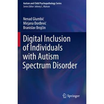 Digital Inclusion of Individuals with Autism Spectrum Disorder