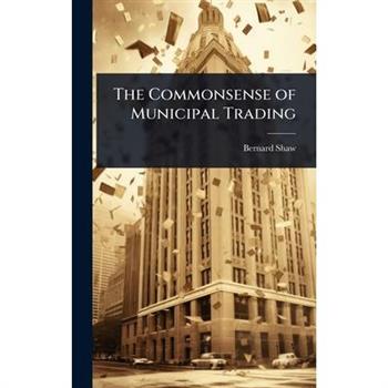 The Commonsense of Municipal Trading