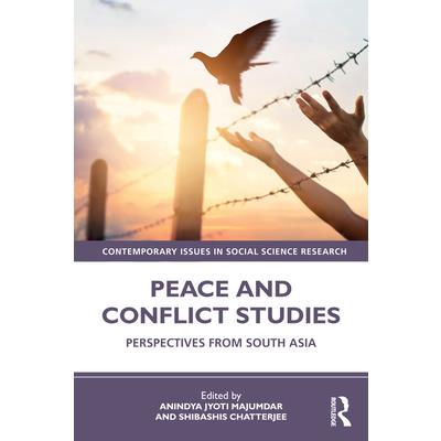 Peace and Conflict StudiesPerspectives from South Asia