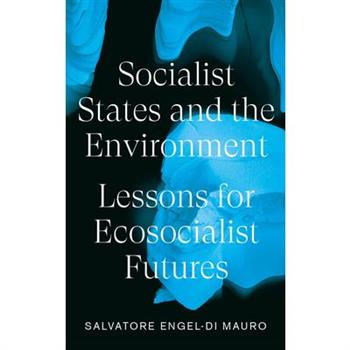 Socialist States and the Environment