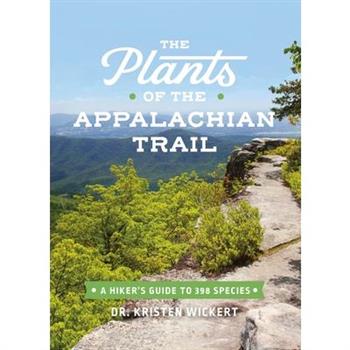 The Plants of the Appalachian Trail