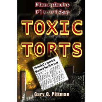 Phosphate Fluorides Toxic Torts
