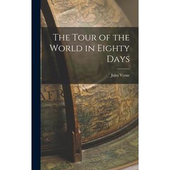 The Tour of the World in Eighty Days
