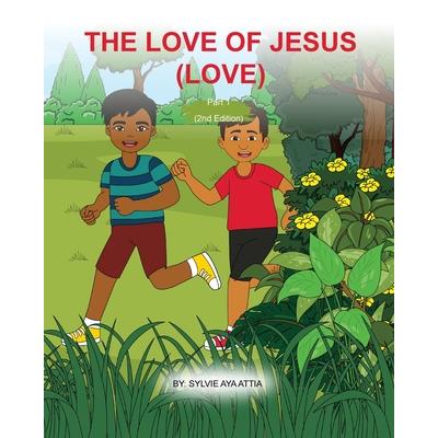 The Love of Jesus (Love)